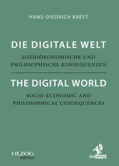 Die digitale Welt. The Digital World - Kreft, Hans-Diedrich