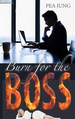 Burn for the Boss - Jung, Pea
