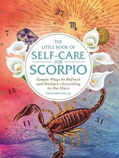 The Little Book of Self-Care for Scorpio - Stellas, Constance