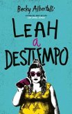 Leah a Destiempo