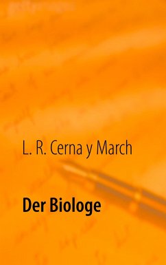 Der Biologe - Cerna y March, L. R.