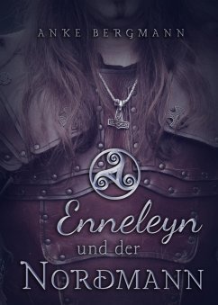 Enneleyn und der Nordmann (eBook, ePUB) - Bergmann, Anke