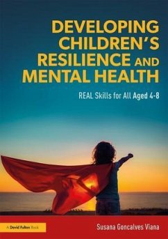 Developing Children's Resilience and Mental Health - Goncalves Viana, Susana