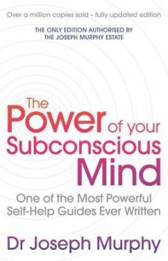 The Power Of Your Subconscious Mind - Murphy, Joseph
