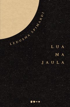 Lua na jaula (eBook, ePUB) - Spinardi, Ledusha