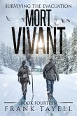 Surviving the Evacuation, Book 14: Mort Vivant (eBook, ePUB)
