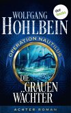 Die grauen Wächter / Operation Nautilus Bd.8 (eBook, ePUB)