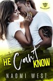 He Can't Know (Devil's Route MC, #2) (eBook, ePUB)