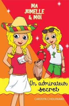 Ma jumelle et moi - Un admirateur secret (eBook, PDF)