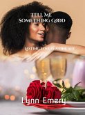 Tell Me Something Good (eBook, ePUB)