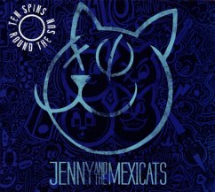 Ten Spins Round The Sun (10 Year Anniversary) - Jenny And The Mexicats