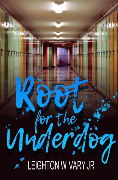 Root for the Underdog (eBook, ePUB) Root for the Underdog (eBook, ePUB)