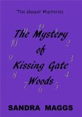 The Mystery of Kissing Gate Woods (The Hooper Mysteries, #1) (eBook, ePUB)