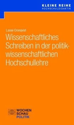 Wissenschaftliches Schreiben in der politikwissenschaftlichen Hochschullehre - Cronqvist, Lasse