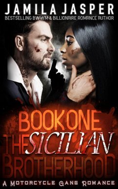 Cover The Sicilian Brotherhood I (A Motorcycle Gang Romance) (eBook, ePUB)