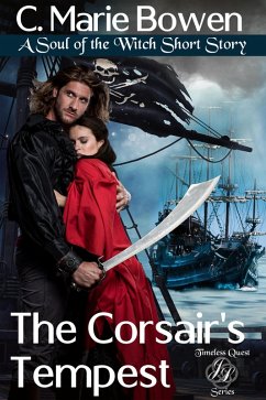 The Corsair's Tempest (Timeless Quest) (eBook, ePUB) - Bowen, C. Marie