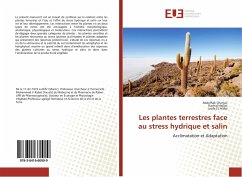 Les plantes terrestres face au stress hydrique et salin - Chergui, Abdelhak;Nejjari, Rachid;El Hafid, Latifa