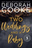 Two Weddings & a Baby (Flatiron Five Fitness, #5) (eBook, ePUB)