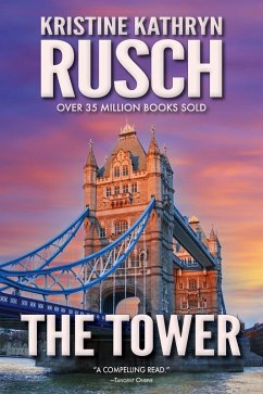 The Tower (eBook, ePUB) - Rusch, Kristine Kathryn