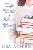 Twelve Months of Awkward Moments (eBook, ePUB)