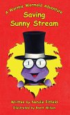 Saving Sunny Stream - A Wormie Wormald Adventure (eBook, ePUB)