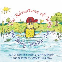 The Adventures of Willy the Baby Water Bug (eBook, ePUB)