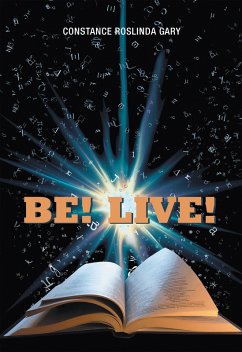 Be! Live! (eBook, ePUB) - Gary, Constance Roslinda