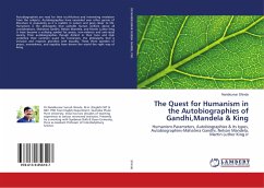 The Quest for Humanism in the Autobiographies of Gandhi,Mandela & King - Shinde, Nandkumar