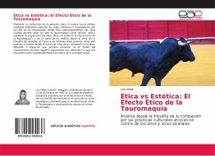 Ética vs Estética: El Efecto Ético de la Tauromaquia - Mejía, Lina