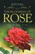 The Blooming of Rose (eBook, ePUB) - Bild 1