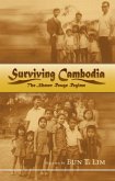 Surviving Cambodia, the Khmer Rouge Regime (eBook, ePUB)