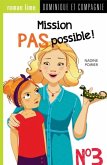 Mission pas possible! n(deg) 3 (eBook, PDF)