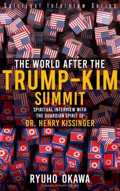 World After the Trump-Kim Summit (eBook, ePUB) - Okawa, Ryuho