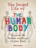 The Secret Life of the Human Body (eBook, ePUB)