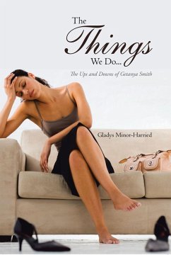 The Things We Do... (eBook, ePUB)