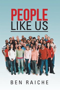 People Like Us (eBook, ePUB) - Raiche, Ben