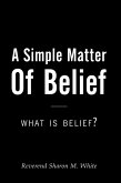 A Simple Matter of Belief (eBook, ePUB)
