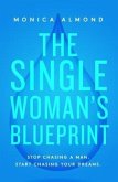 The Single Woman's Blueprint (eBook, ePUB)