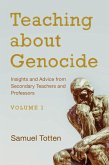 Teaching about Genocide: Insights and Advice from Secondary Teachers and Professors (eBook, ePUB)