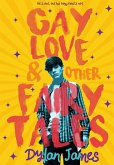 Gay Love and Other Fairy Tales (Jordan and Benjamin Forever, #1) (eBook, ePUB)