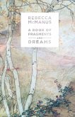 The Book of Fragments and Dreams