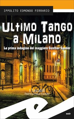 Ultimo tango a Milano (eBook, ePUB) - Edmondo Ferrario, Ippolito