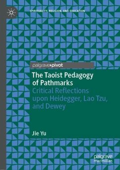 The Taoist Pedagogy of Pathmarks - Yu, Jie