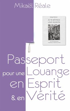 Passeport pour une louange en Esprit et en Vérité - Reale, Mikael