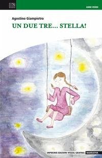 Un due tre... stella! - Giampietro, Agostino