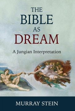 The Bible as Dream - Stein, Murray