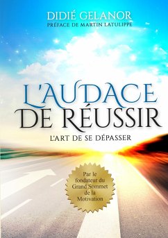 L'audace de réussir - Gelanor, Didié