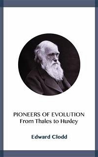 Pioneers of Evolution (eBook, ePUB) - Clodd, Edward