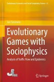 Evolutionary Games with Sociophysics