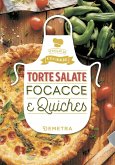 Torte salate, focacce e quiches Torte salate, focacce e quiches